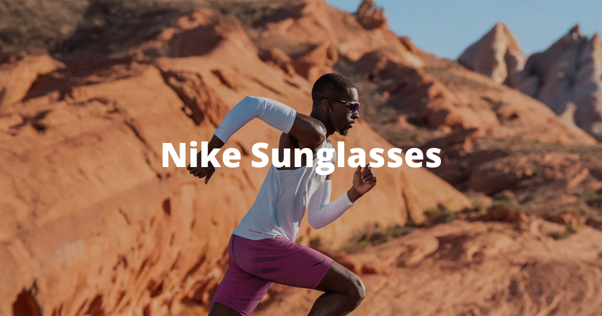 Nike Sunglasses Clear vision for every run and adventure